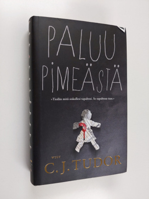 C. J. Tudor : Paluu pimeästä