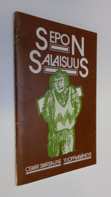 Oskar Skarsaune : Sepon salaisuus : mitä kristinusko on j...