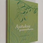 Lotte Möller : Ajatuksia puutarhasta - pikkukuva 1