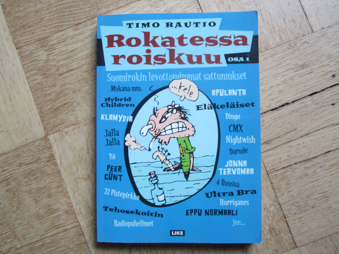 ROKATESSA ROISKUU Like kustannus 285 sivua