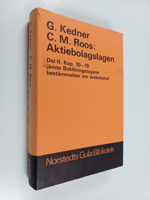 Gösta Kedner : Aktiebolagslagen med kommentarer, 2 - Kapi...
