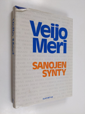Veijo Meri : Sanojen synty : etymologinen sanakirja