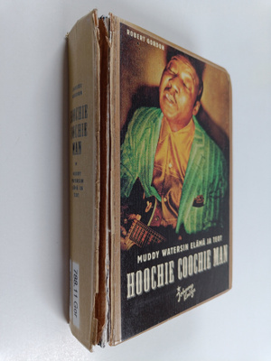 Robert Gordon : Hoochie Coochie Man : Muddy Watersin eläm...