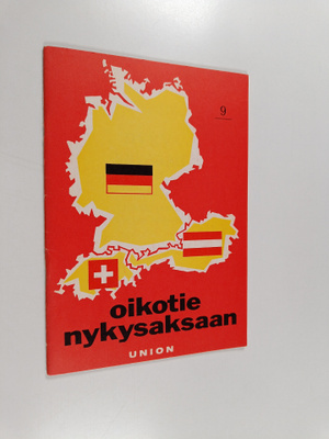 Ilmari Lahti : Oikotie nykysaksaan 9