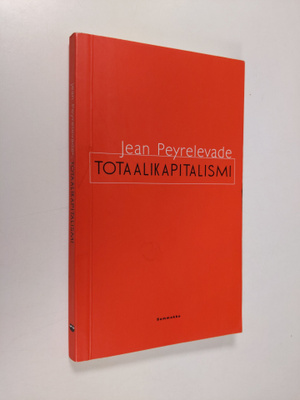 Jean Peyrelevade : Totaalikapitalismi