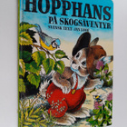 Carla Hansen ym. : Hopphans på skogsäventyr - pikkukuva 1