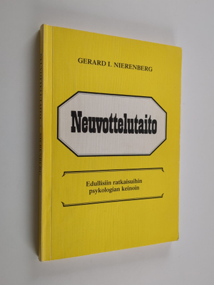Gerard I. Nierenberg : Neuvottelutaito : edullisiin ratka...