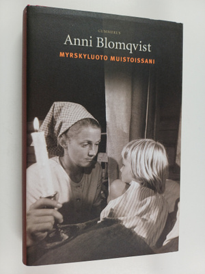 Anni Blomqvist : Myrskyluoto muistoissani