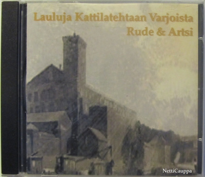 Rude & Artsi • Lauluja kattilatehtaan varjoista CD