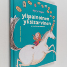Myry Voipio : Ylipainoinen yksisarvinen ja muita kertomuksia - pikkukuva 1