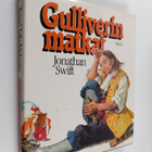 Jonathan Swift : Gulliverin matkat - pikkukuva 1