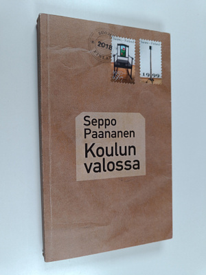 Seppo Paananen : Koulun valossa : muistelmaromaani (signe...