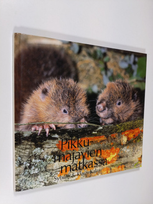 Sybille Kalas : Pikkumajavien matkassa