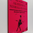 Teija Mankkinen : Akateemista nuorallatanssia : sukupuoli... - pikkukuva 1