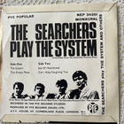 THE SEARCHERS: Play The System- EP * UK 1964 - pikkukuva 2