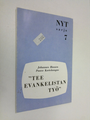 Johannes Hansen : Tee evankelistan työ