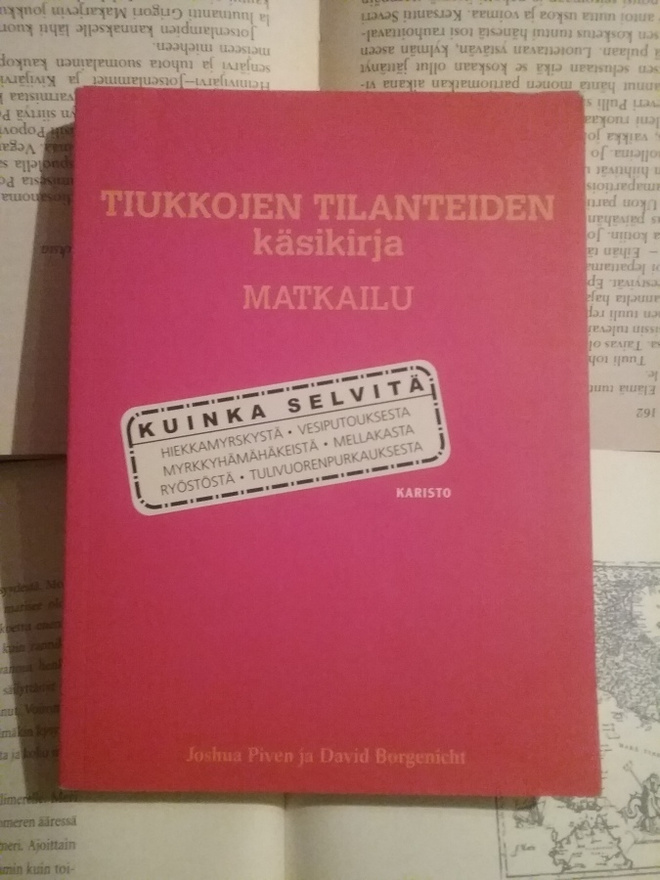 Tiukkojen tilanteiden käsikirja: matkailu (nid.)