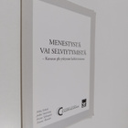 Menestystä vai selviytymistä : katsaus pk-yritysten kehit... - pikkukuva 1