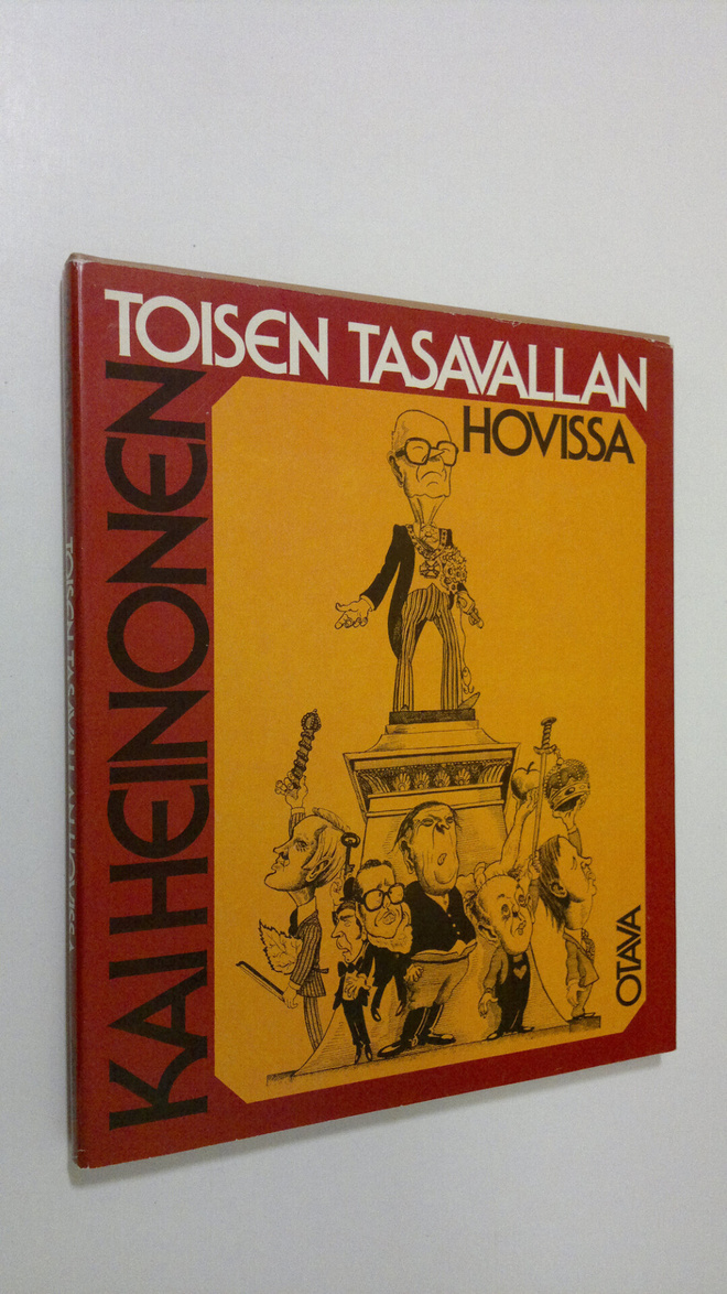 Kai Heinonen : Toisen tasavallan hovissa