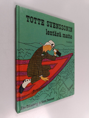 Åke Holmberg : Totte Svenssonin lentävä matto