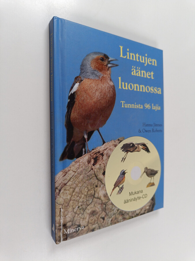 Hannu Jännes : Lintujen äänet luonnossa : Tunnista 96 lajia