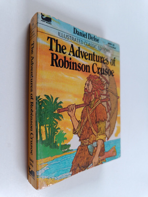 Daniel Defoe : The adventures of Robinson Crusoe