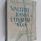 Eino Railo : Valittu kansa ja luvattu maa : kertomus suom... - pikkukuva 1