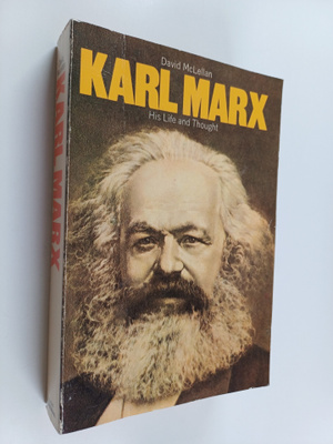 David McLellan : Karl Marx : his life and thought