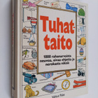 Hannele (vastaava toim.) Hietala-Spaskos : Tuhattaito : 1... - pikkukuva 1