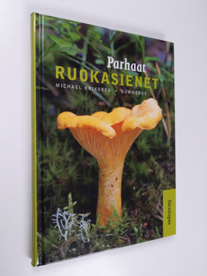 Michael Krikorev : Parhaat ruokasienet : sieniopas