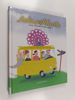 Liisa Lauerma ym. : Sukuseikkailu