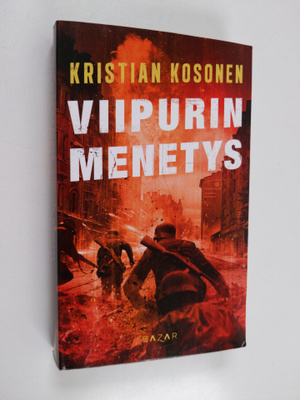 Kristian Kosonen : Viipurin menetys