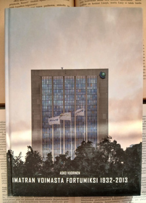 Imatra Voimasta Fortumiksi 1932-2013 (sid.)