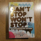 JEFF CHANG Can't Stop Won't Stop HIPHOPSUKUPOLVEN HISTORIA - pikkukuva 1
