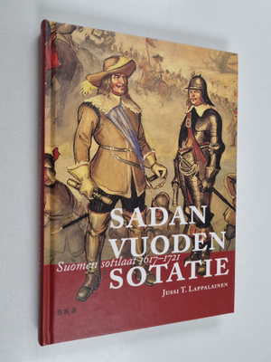 Jussi T. Lappalainen : Sadan vuoden sotatie : Suomen soti...