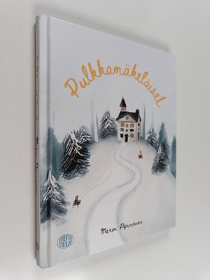 Mervi Pynnönen : Pulkkamäkeläiset