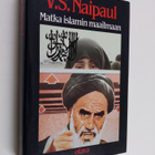V. S. Naipaul : Matka islamin maailmaan - pikkukuva 1