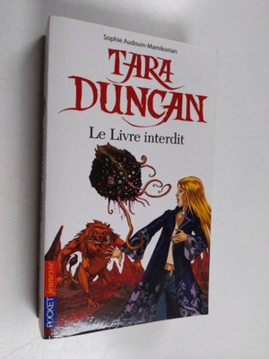 Sophie Audouin-Mamikonian : Tara Duncan Le Livre Interdit