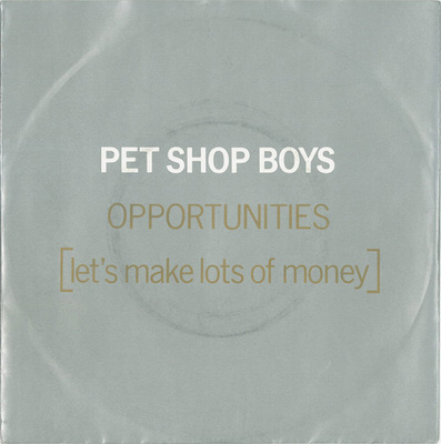 Pet Shop Boys :  Opportunities  -  7"