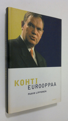 Paavo Lipponen : Kohti Eurooppaa