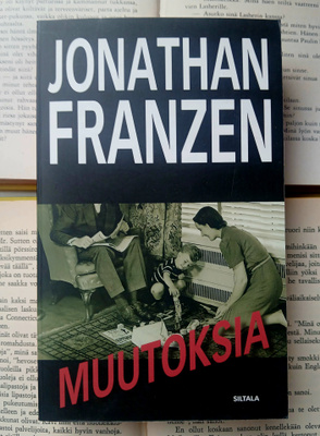 Jonathan Franzen - Muutoksia (pokkari)