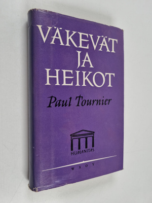 Paul Tournier : Väkevät ja heikot