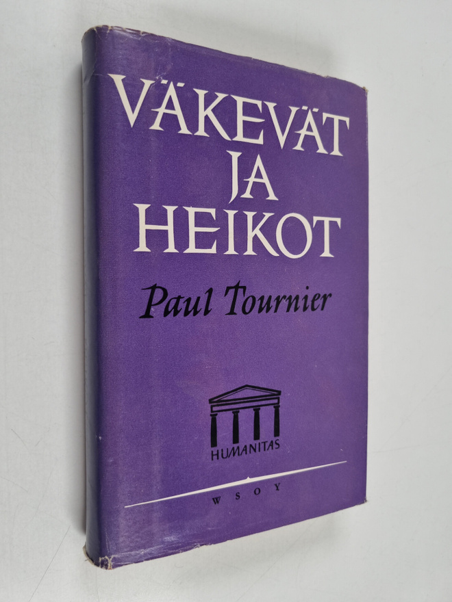 Paul Tournier : Väkevät ja heikot
