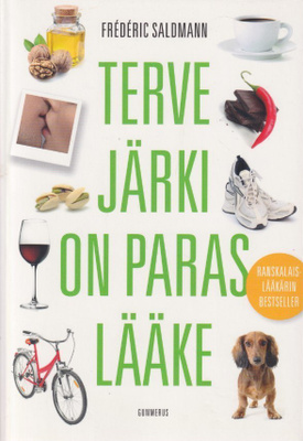 Frédéric Saldmann: Terve järki on paras lääke