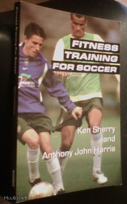 Ken Sherry, A. Harris: FITNESS TRAINING FOR SOCCER (Sis.pk)