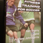 Ken Sherry, A. Harris: FITNESS TRAINING FOR SOCCER (Sis.pk) - pikkukuva 1