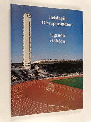 Raimo Railo : Helsingin olympiastadion : legenda eläköön ...