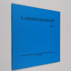 Helge Rontu : Lainsäädäntö 1/1973 : Ympäristön yleiskäytt... - pikkukuva 1