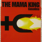 The Mama King • Gasolina CDr-Single - pikkukuva 2