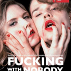 Fucking With Nobody (DVD) - pikkukuva 1